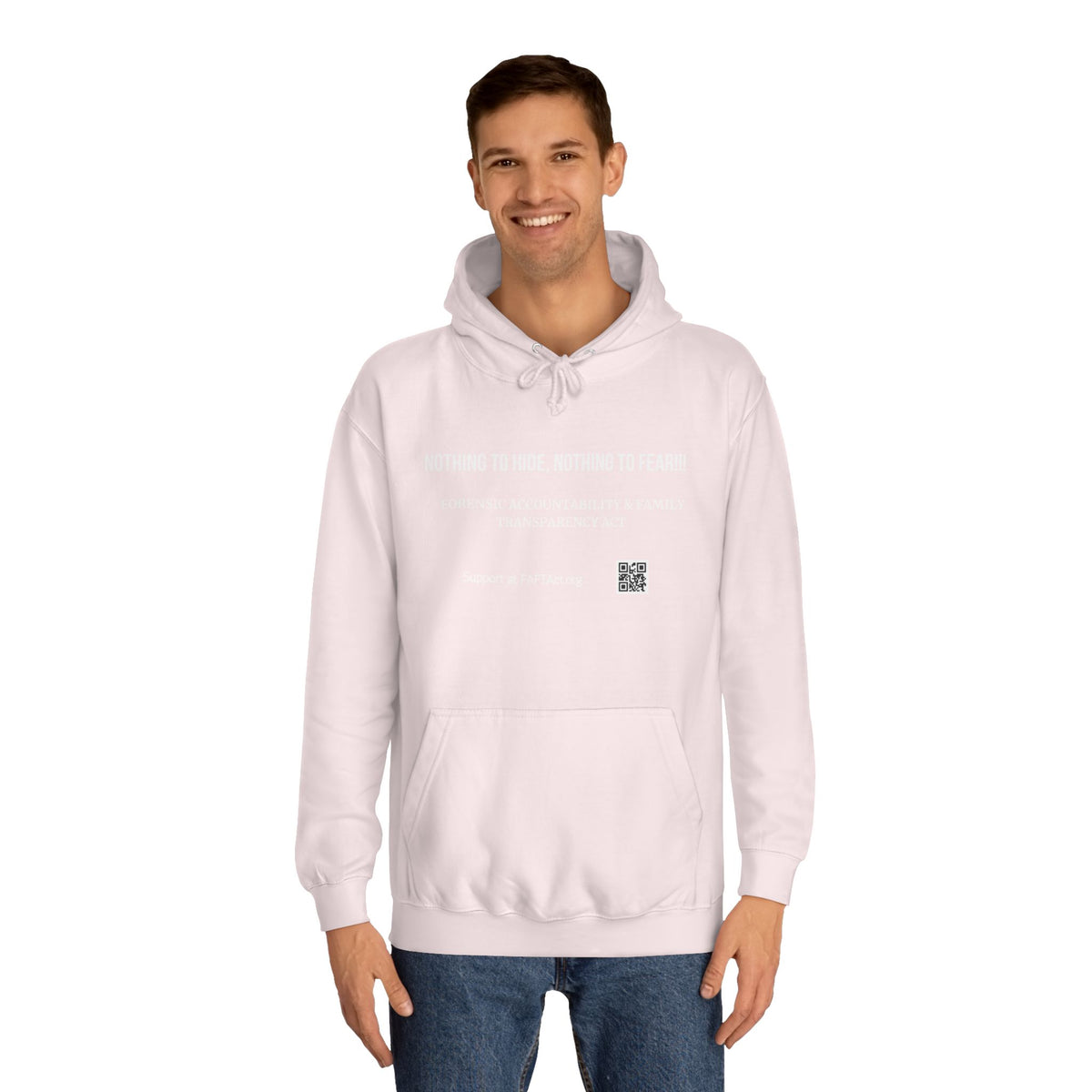 Nothing to Hide, Nothing to Fear!!! Hoodies Colors