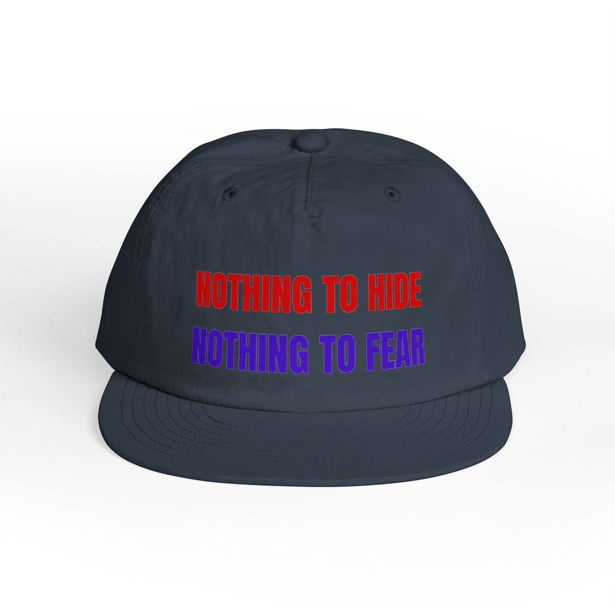 Surf Cap — "Nothing to Hide, Nothing to Fear" Embroidered Streetwear Hat