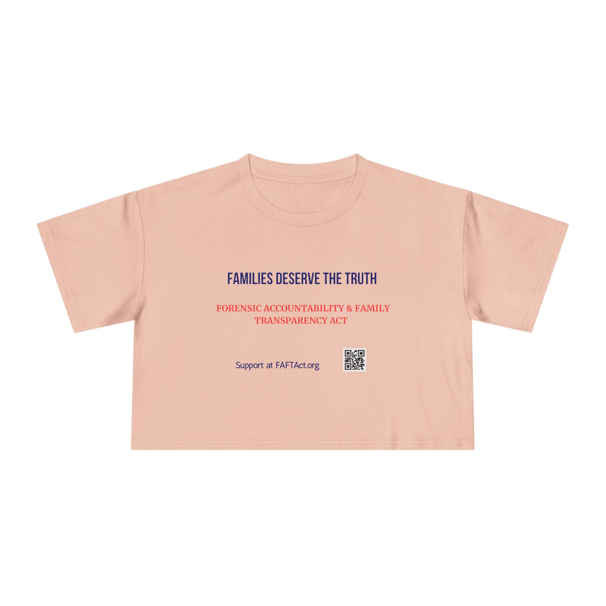 Women's Crop Families Deserve The Truth — Graphic Tee