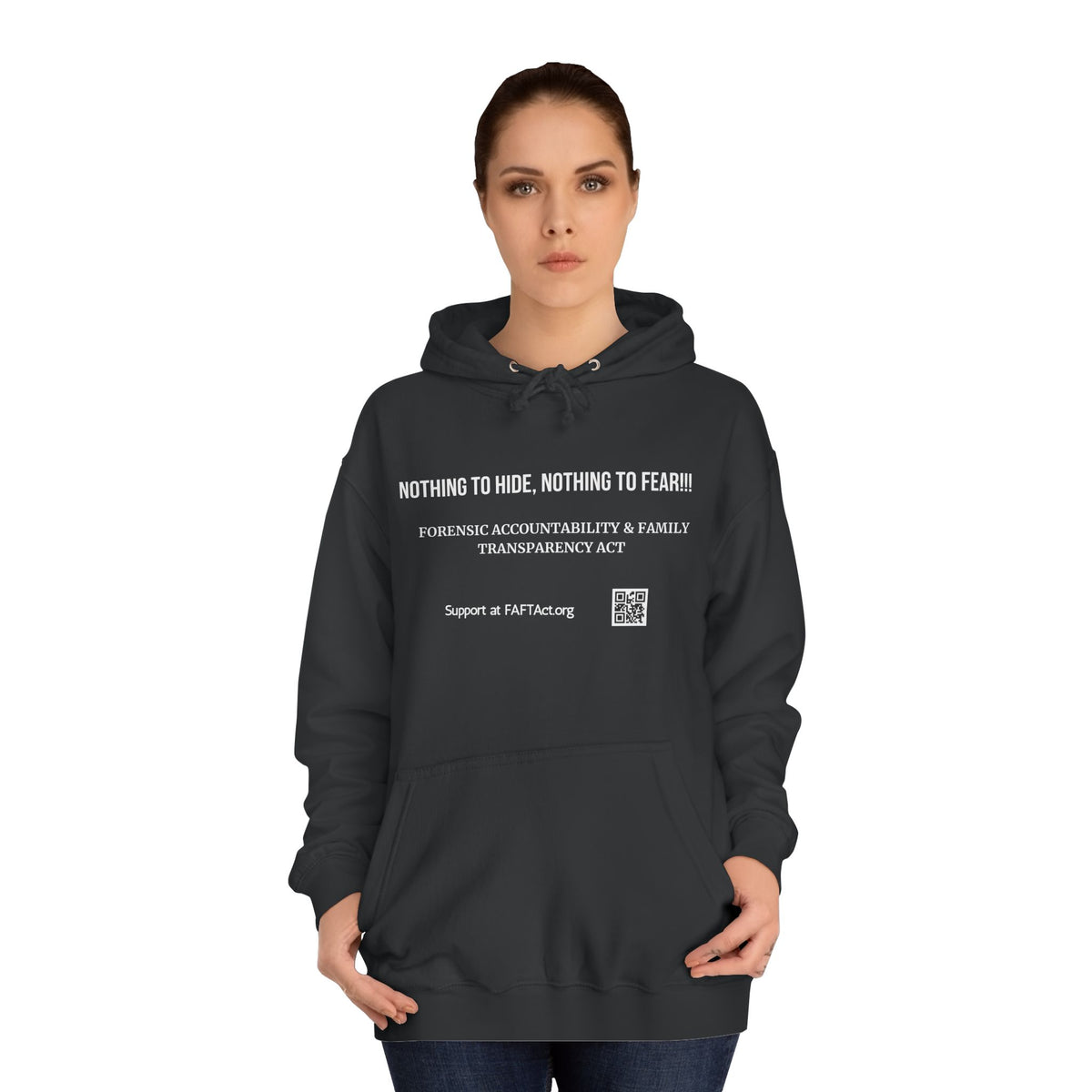 Nothing to Hide, Nothing to Fear!!! Hoodies Colors