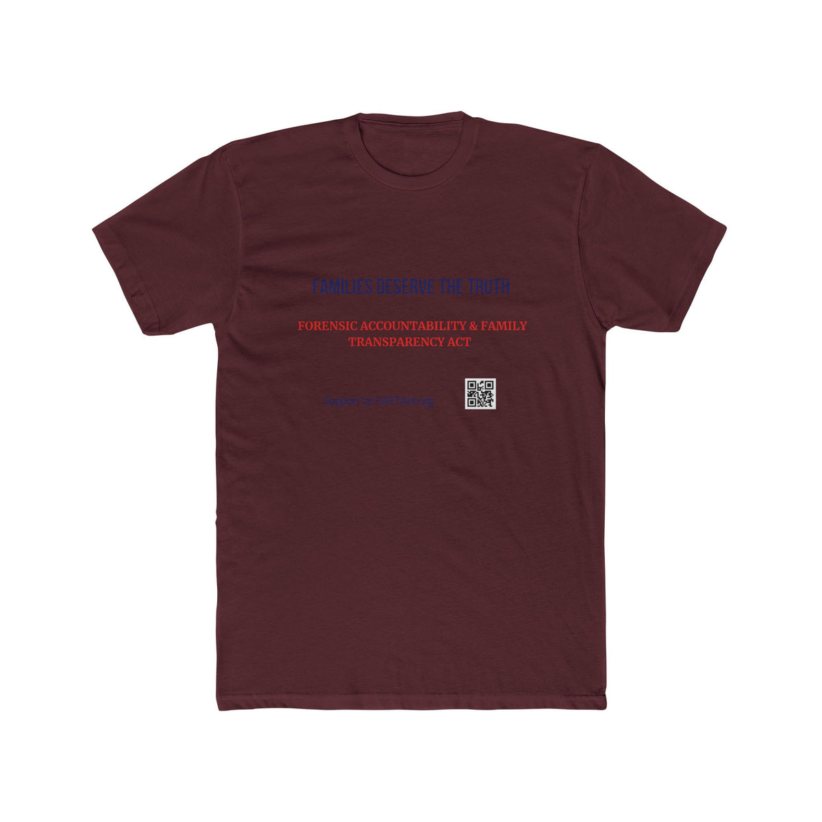 Unisex Families Deserve the Truth Tee — Advocacy Awareness Cotton T‑Shirt