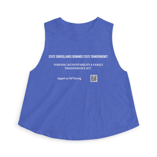 Women's Crop Top — "State Surveillance Demands State Transparency" Advocacy Tank