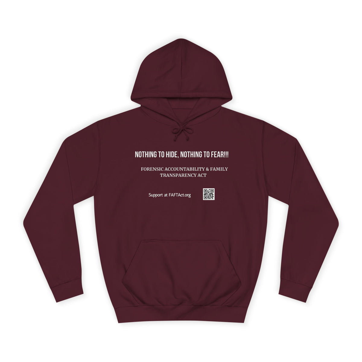 Nothing to Hide, Nothing to Fear!!! Hoodies Colors