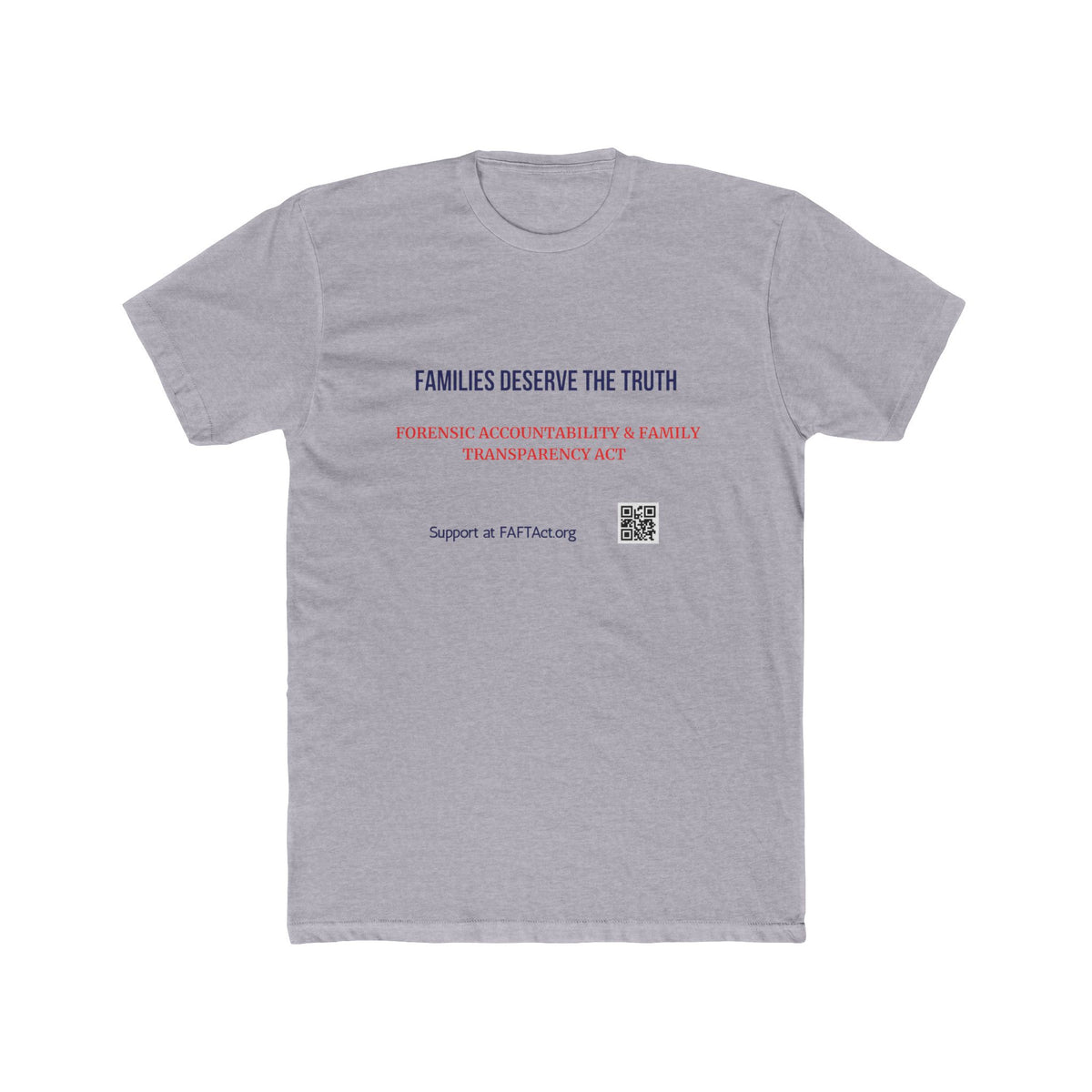 Unisex Families Deserve the Truth Tee — Advocacy Awareness Cotton T‑Shirt
