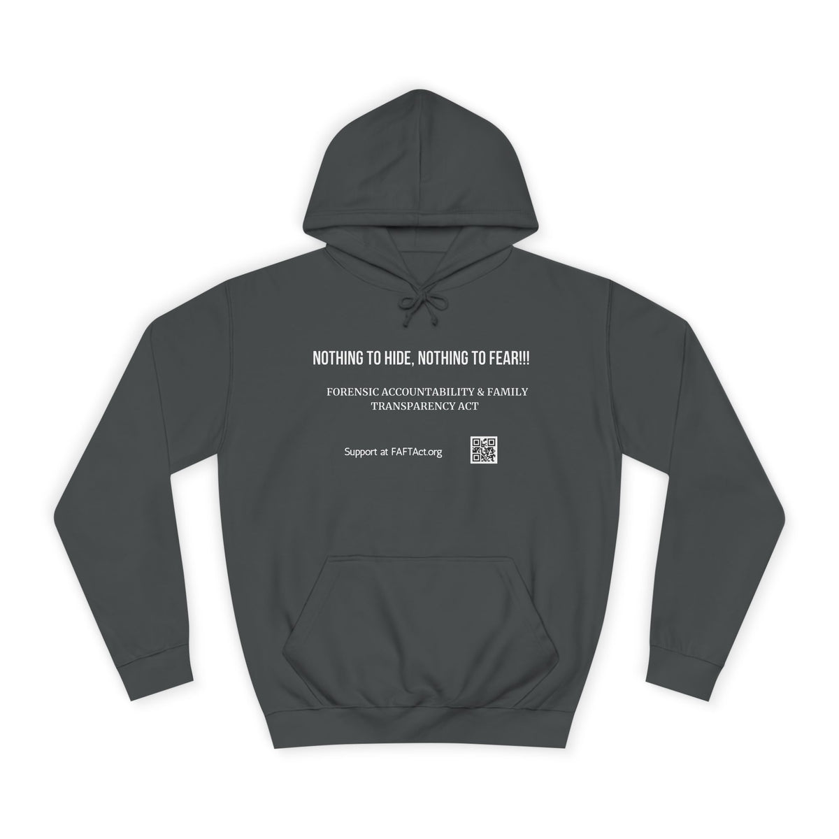 Nothing to Hide, Nothing to Fear!!! Hoodies Colors