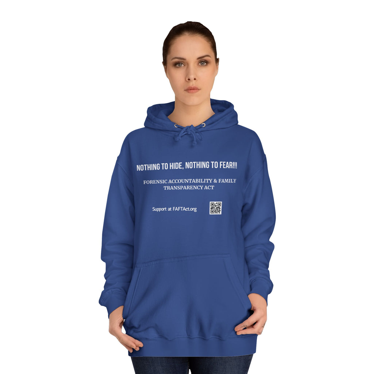 Nothing to Hide, Nothing to Fear!!! Hoodies Colors
