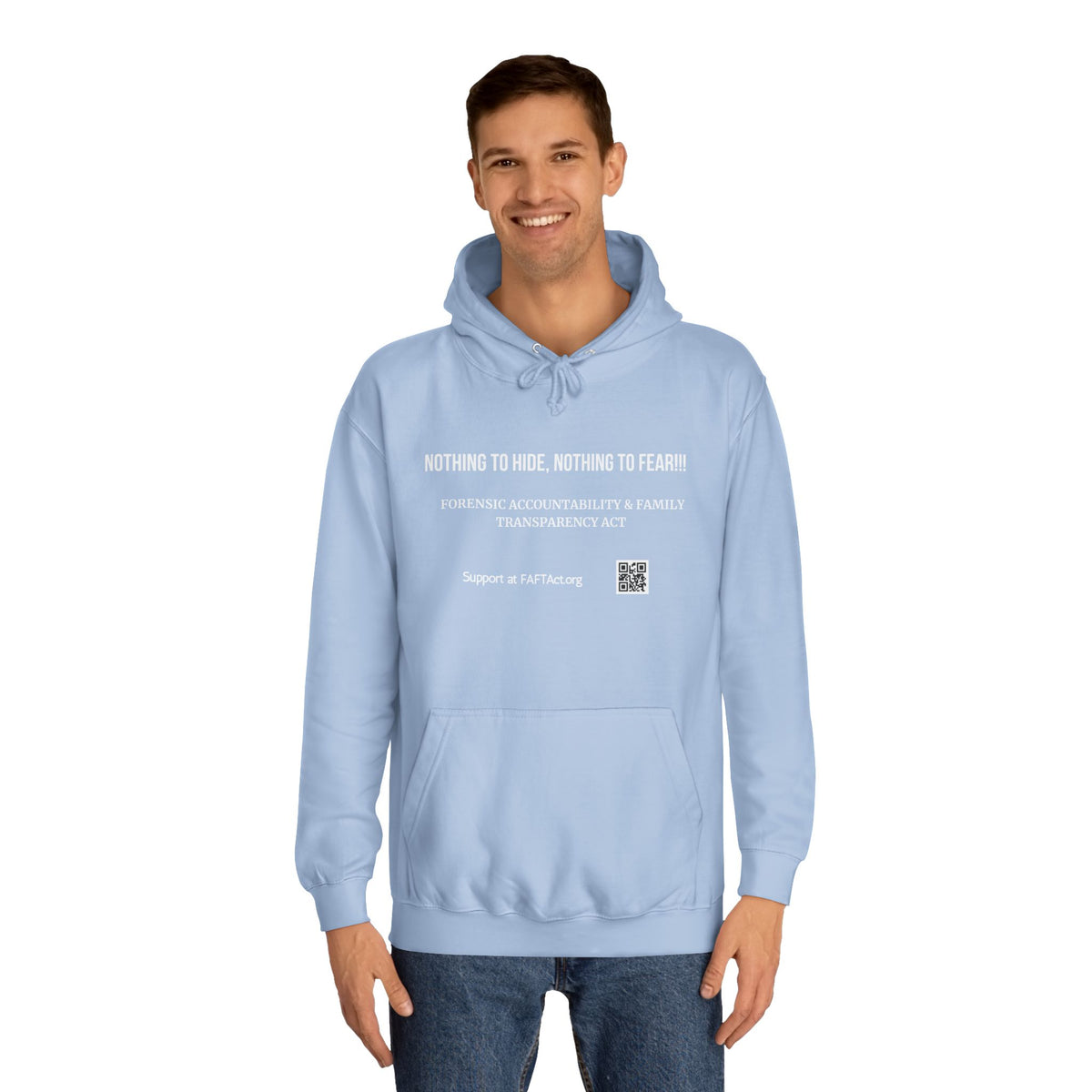 Nothing to Hide, Nothing to Fear!!! Hoodies Colors