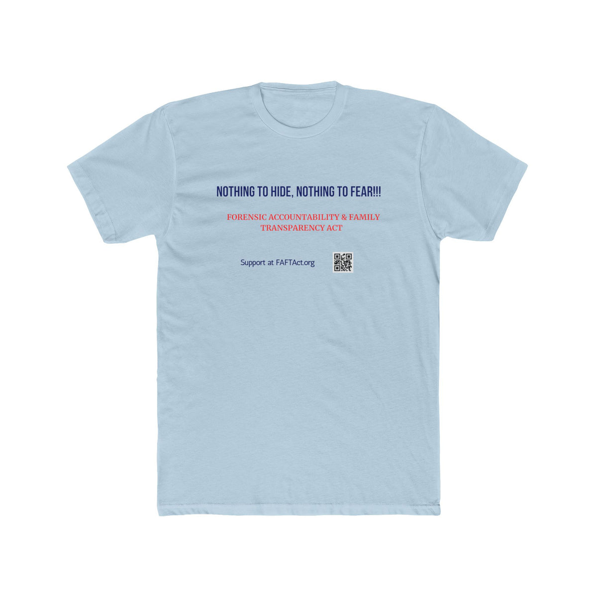 Unisex Nothing To Hide Tee — Advocacy Awareness Cotton T‑Shirt