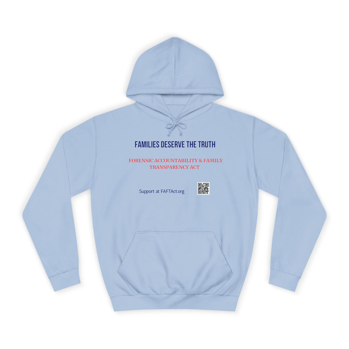 Families Deserve The Truth Hoodie (Red/Blue) Colors
