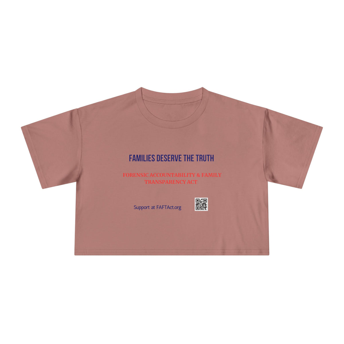 Women's Crop Families Deserve The Truth — Graphic Tee