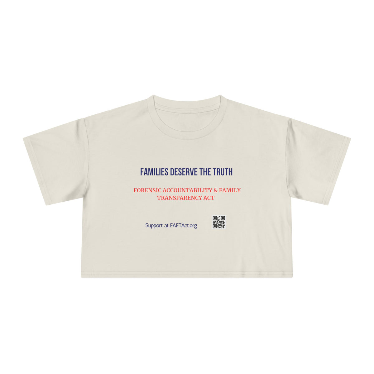 Women's Crop Families Deserve The Truth — Graphic Tee