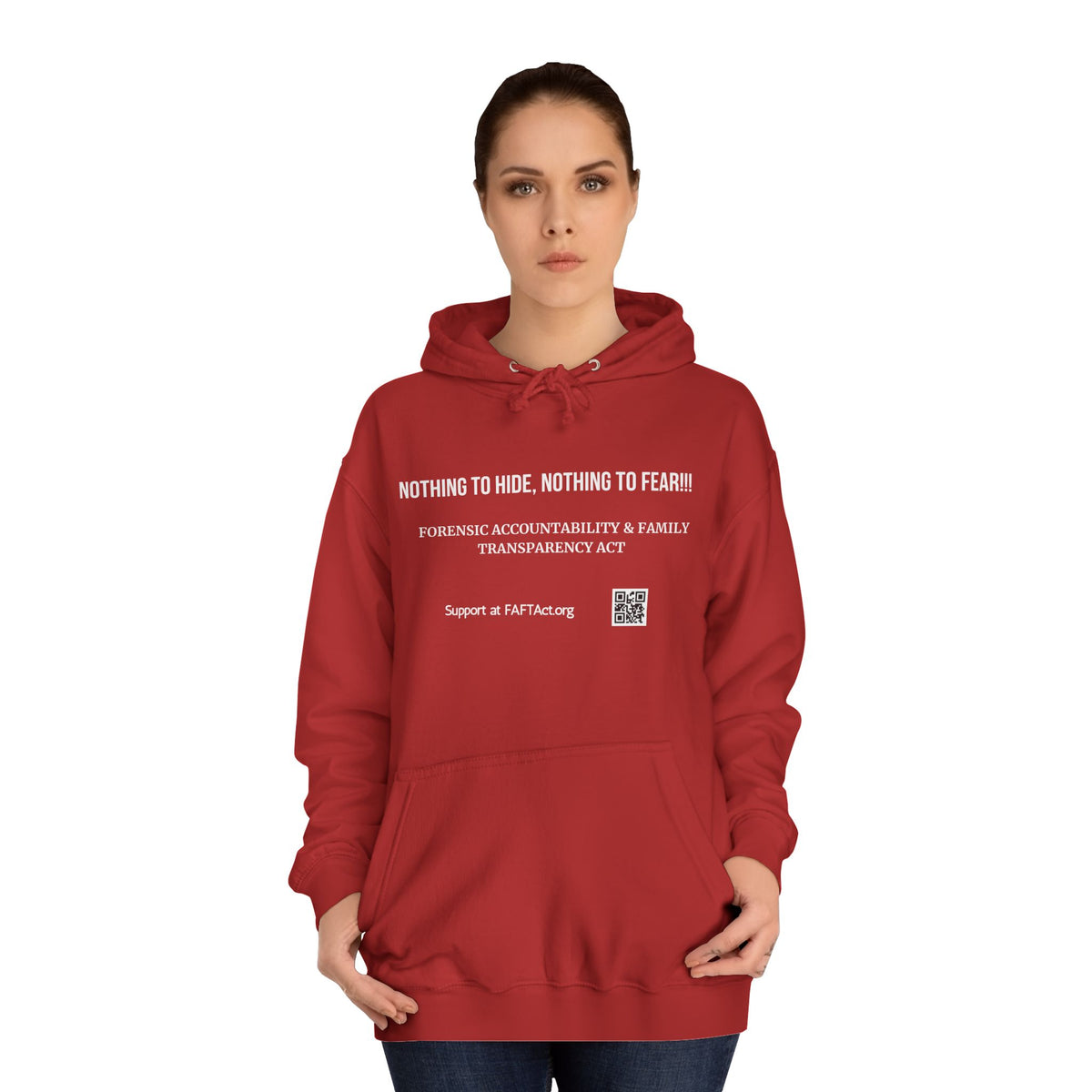 Nothing to Hide, Nothing to Fear!!! Hoodies Colors