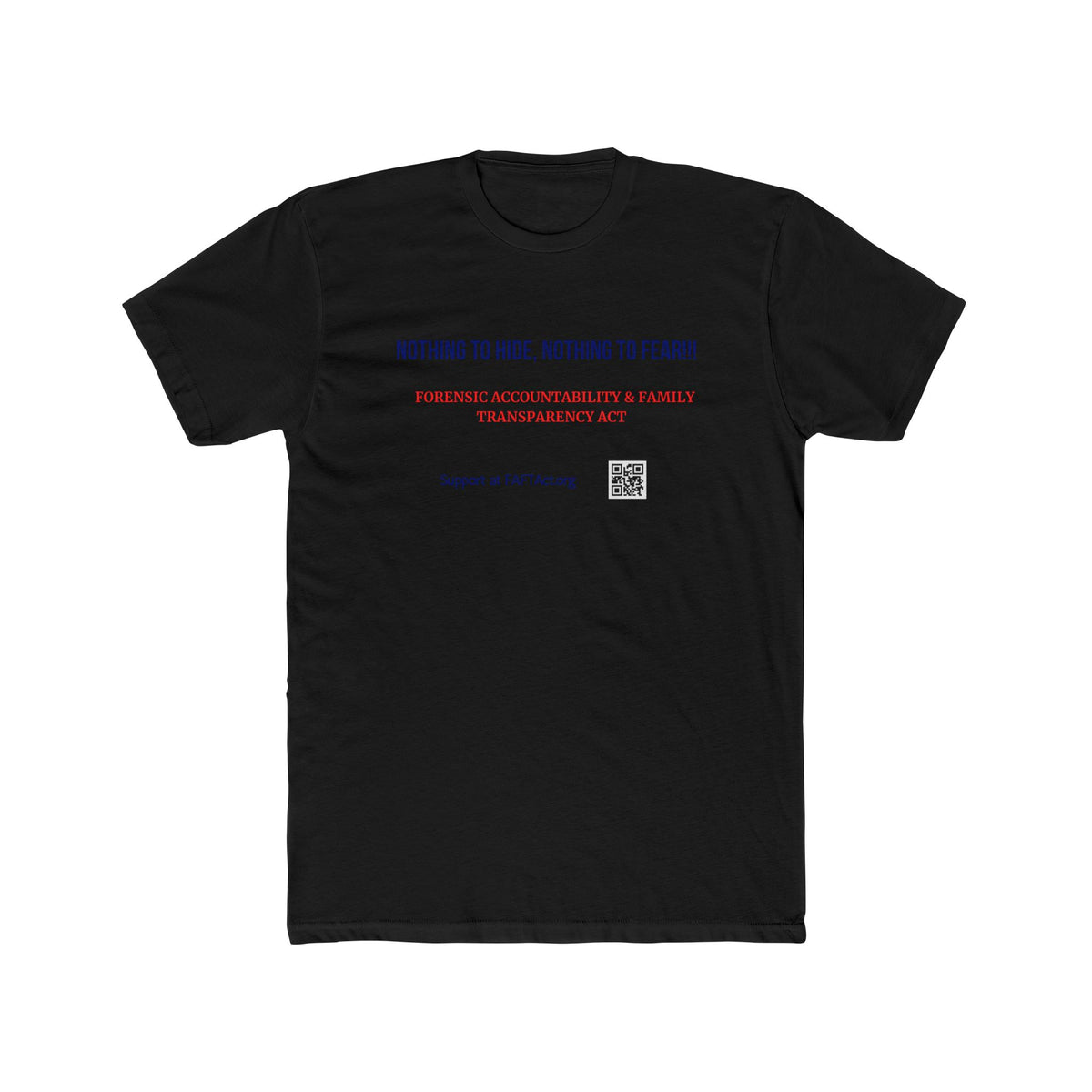Unisex Nothing To Hide Tee — Advocacy Awareness Cotton T‑Shirt