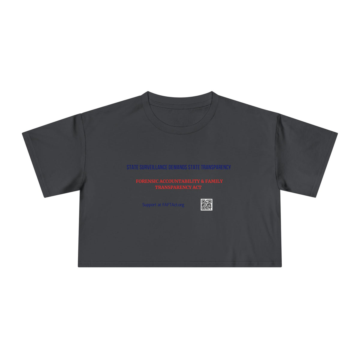Women's Crop State Surveillance Demands State Transparency — Graphic Tee
