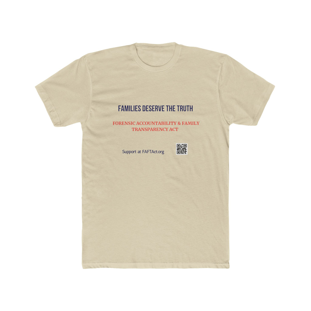 Unisex Families Deserve the Truth Tee — Advocacy Awareness Cotton T‑Shirt