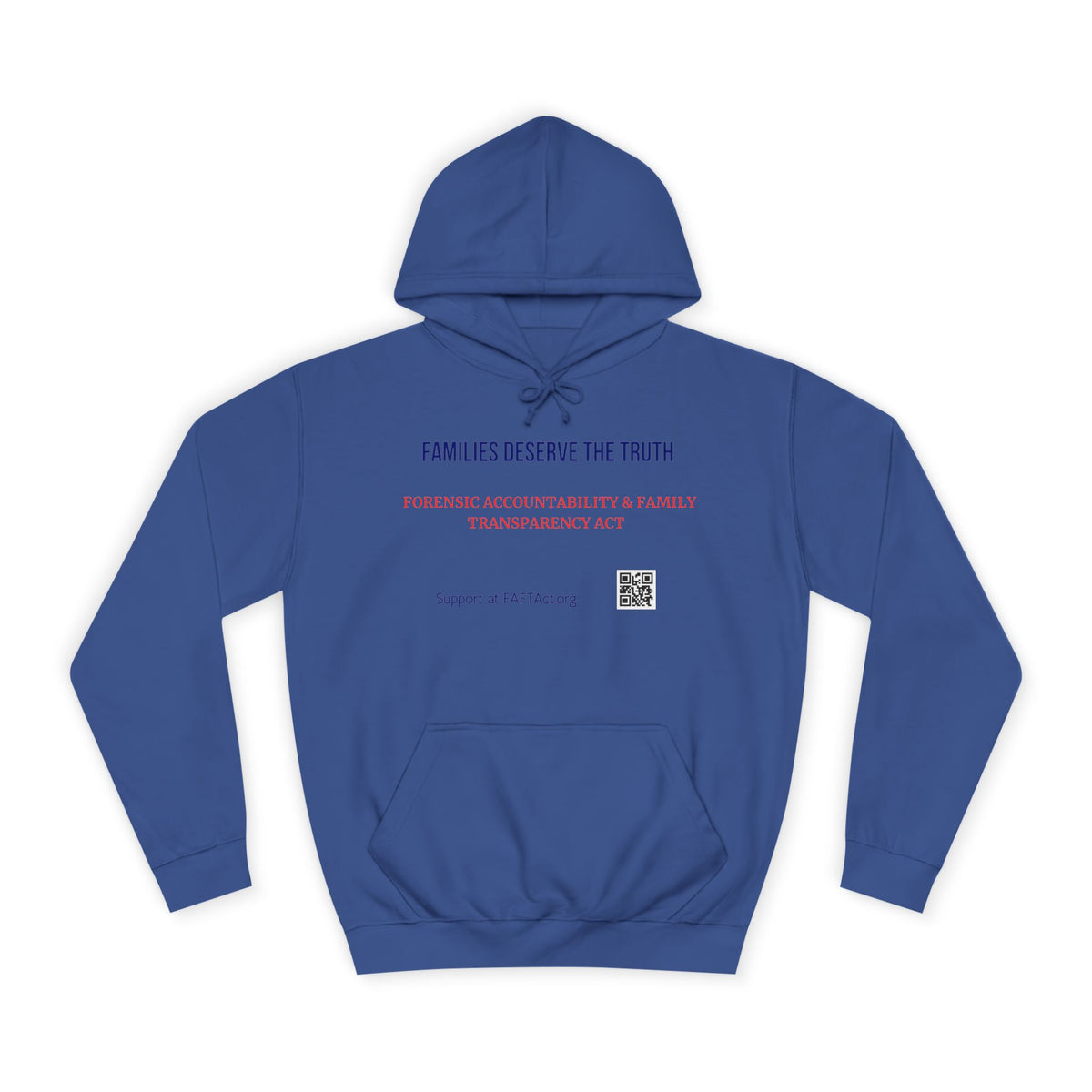 Families Deserve The Truth Hoodie (Red/Blue) Colors