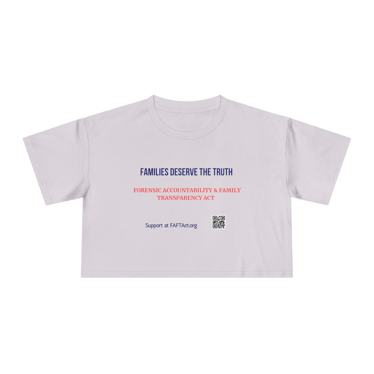Women's Crop Families Deserve The Truth — Graphic Tee