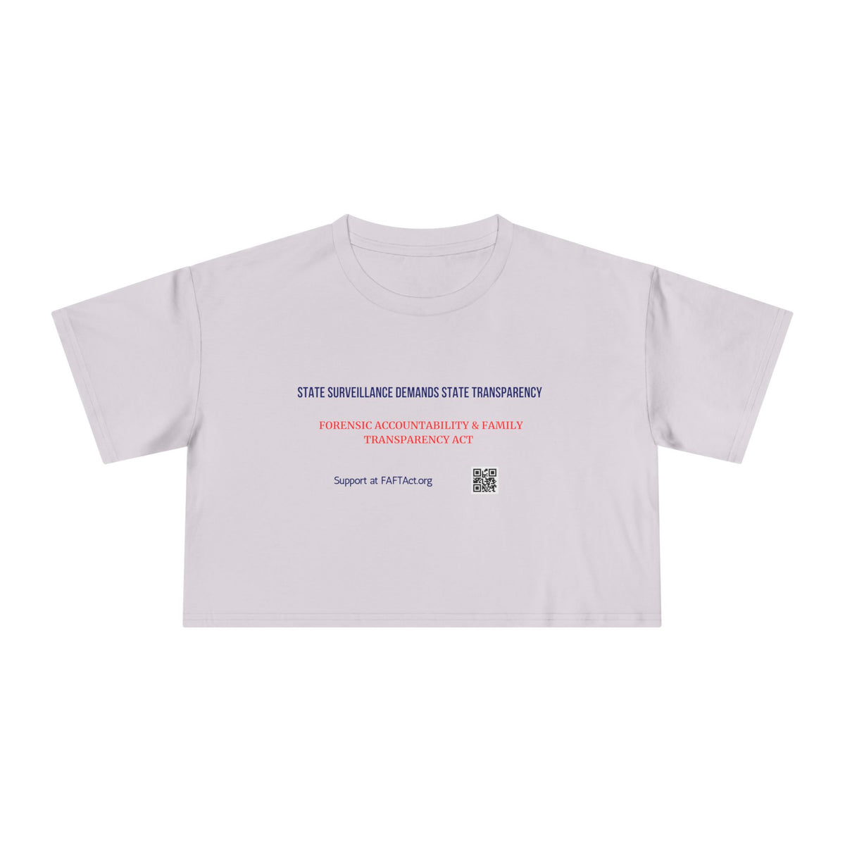 Women's Crop State Surveillance Demands State Transparency — Graphic Tee