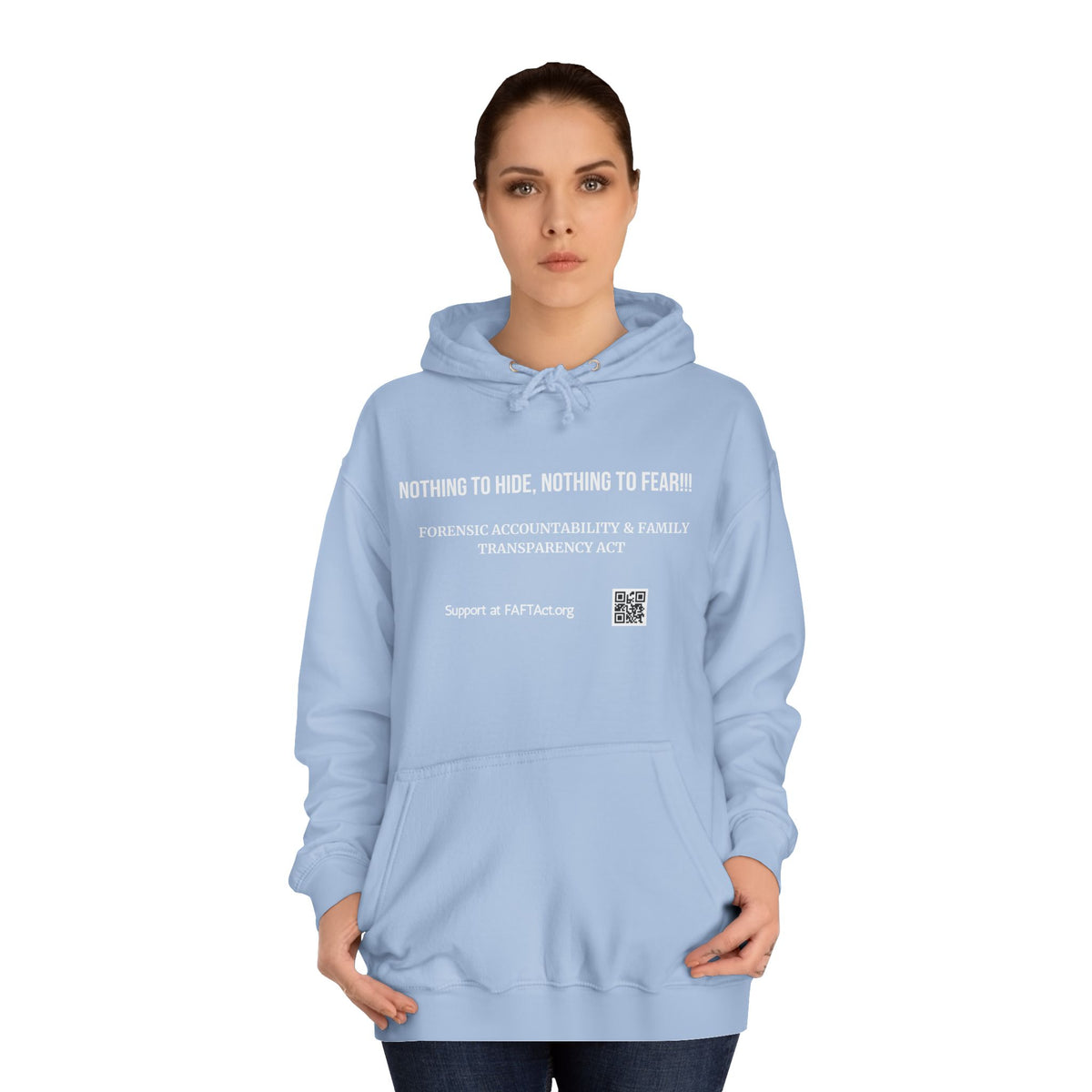 Nothing to Hide, Nothing to Fear!!! Hoodies Colors