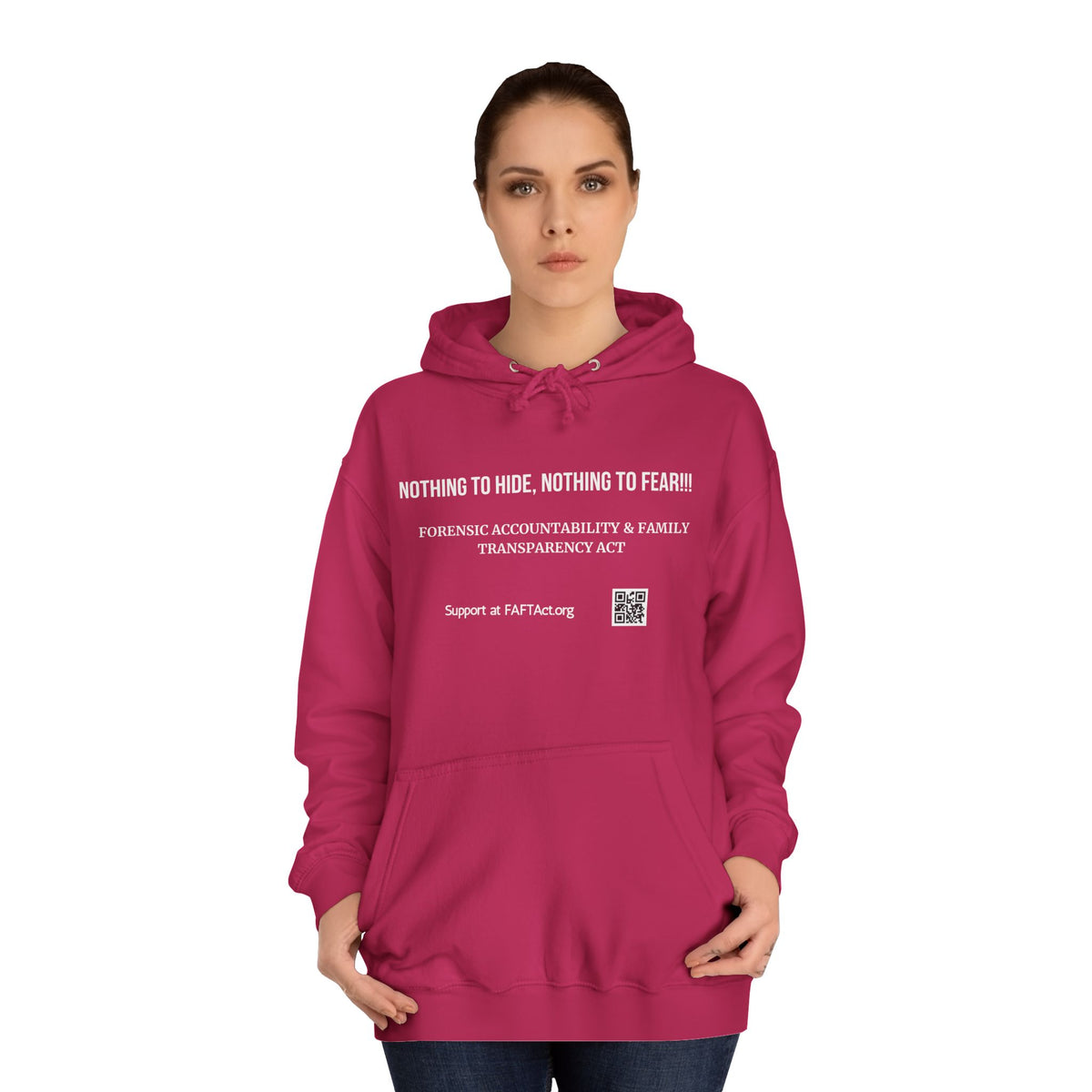 Nothing to Hide, Nothing to Fear!!! Hoodies Colors