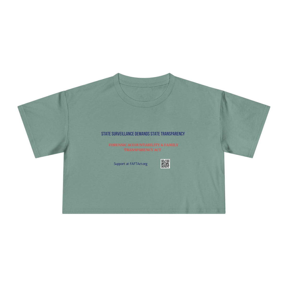 Women's Crop State Surveillance Demands State Transparency — Graphic Tee