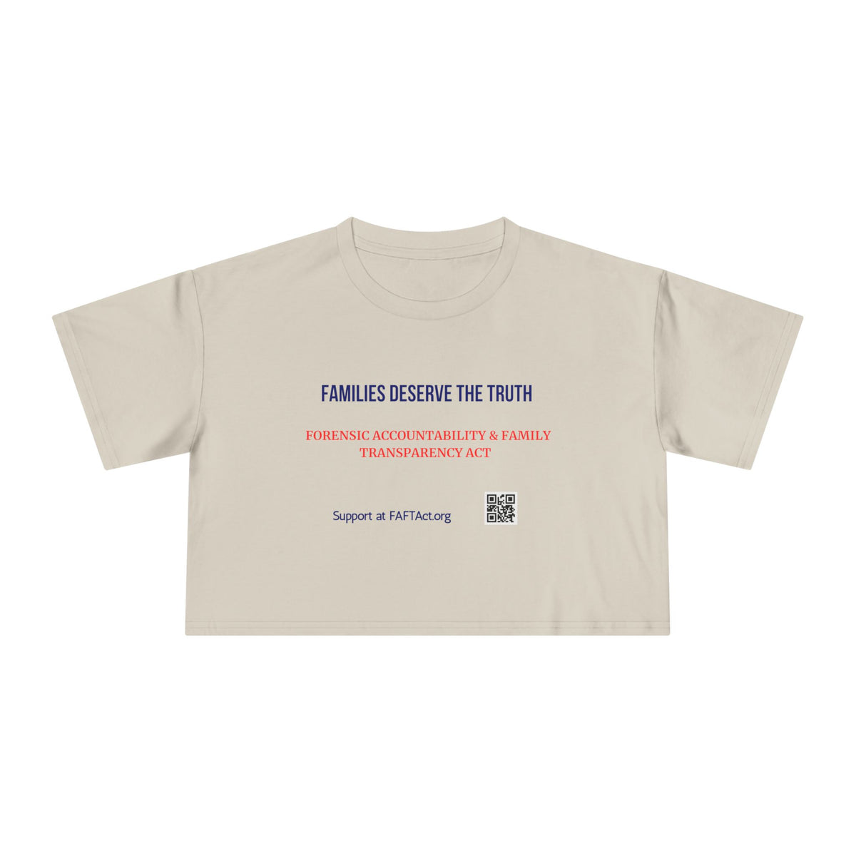 Women's Crop Families Deserve The Truth — Graphic Tee