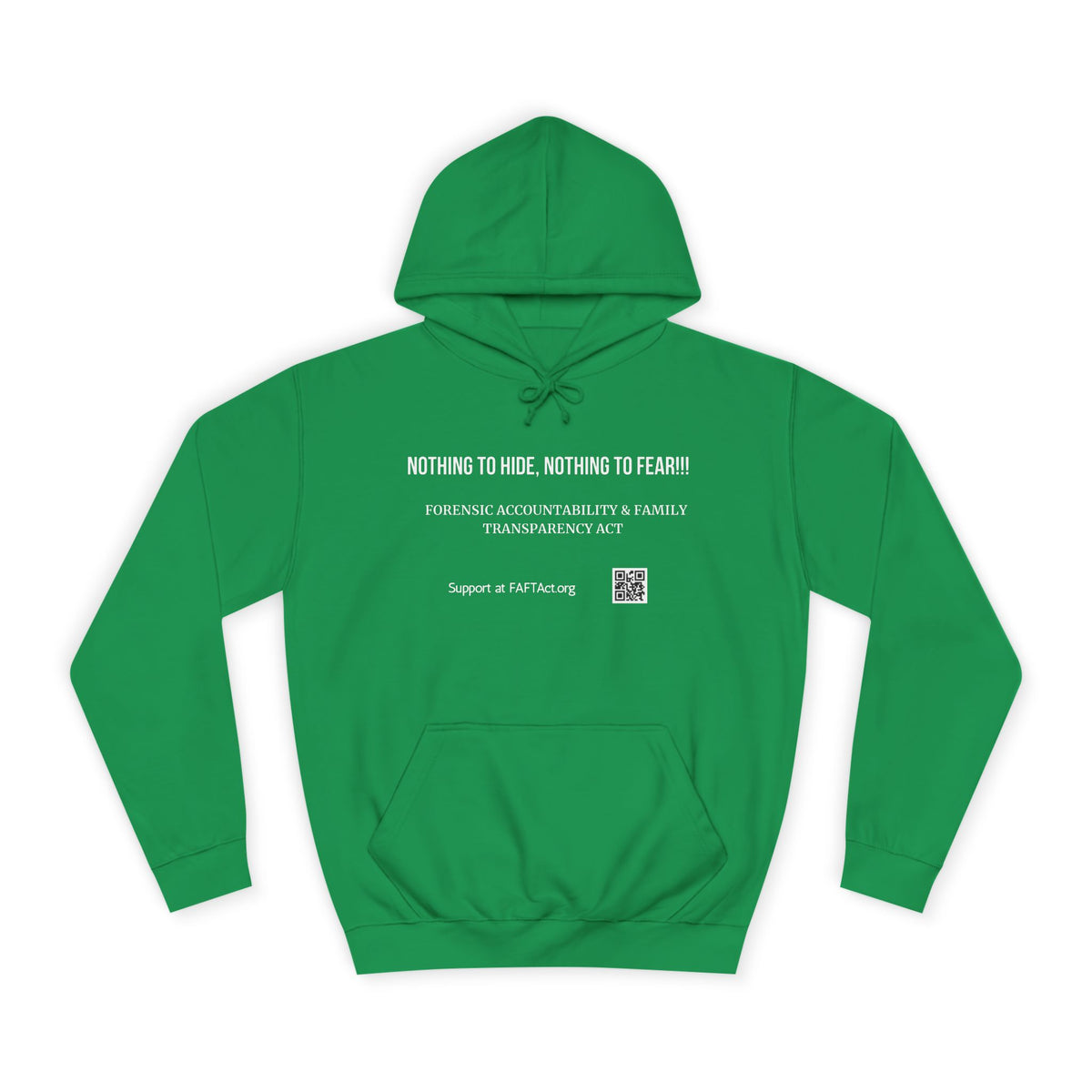 Nothing to Hide, Nothing to Fear!!! Hoodies Colors