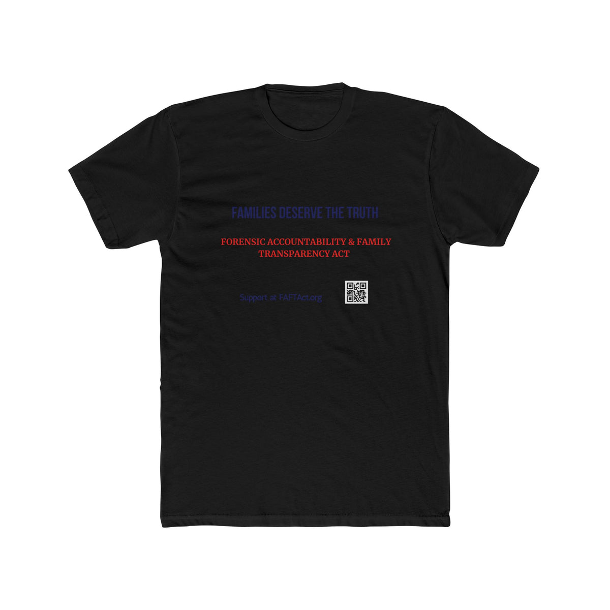 Unisex Families Deserve the Truth Tee — Advocacy Awareness Cotton T‑Shirt