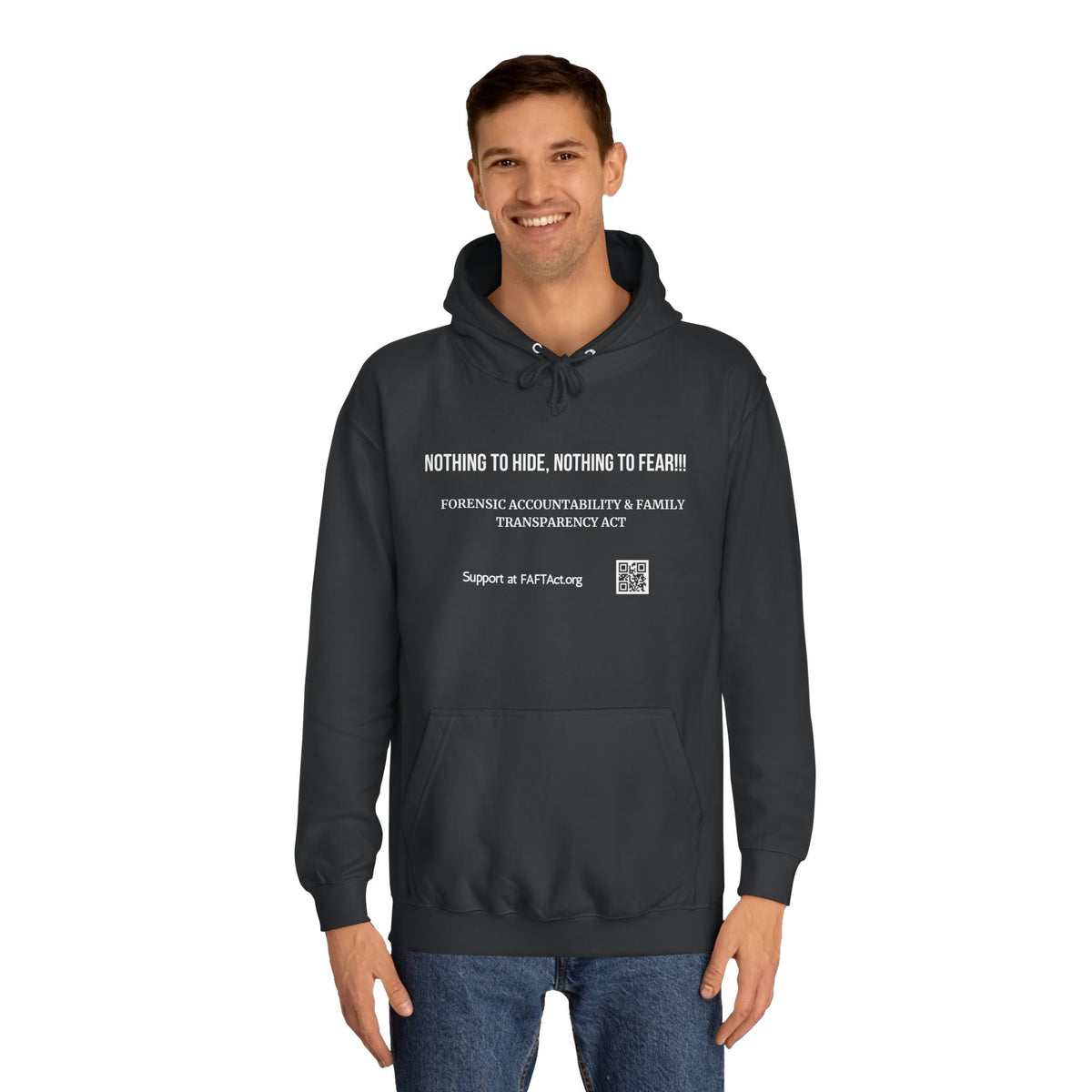 Nothing to Hide, Nothing to Fear!!! Hoodies Colors
