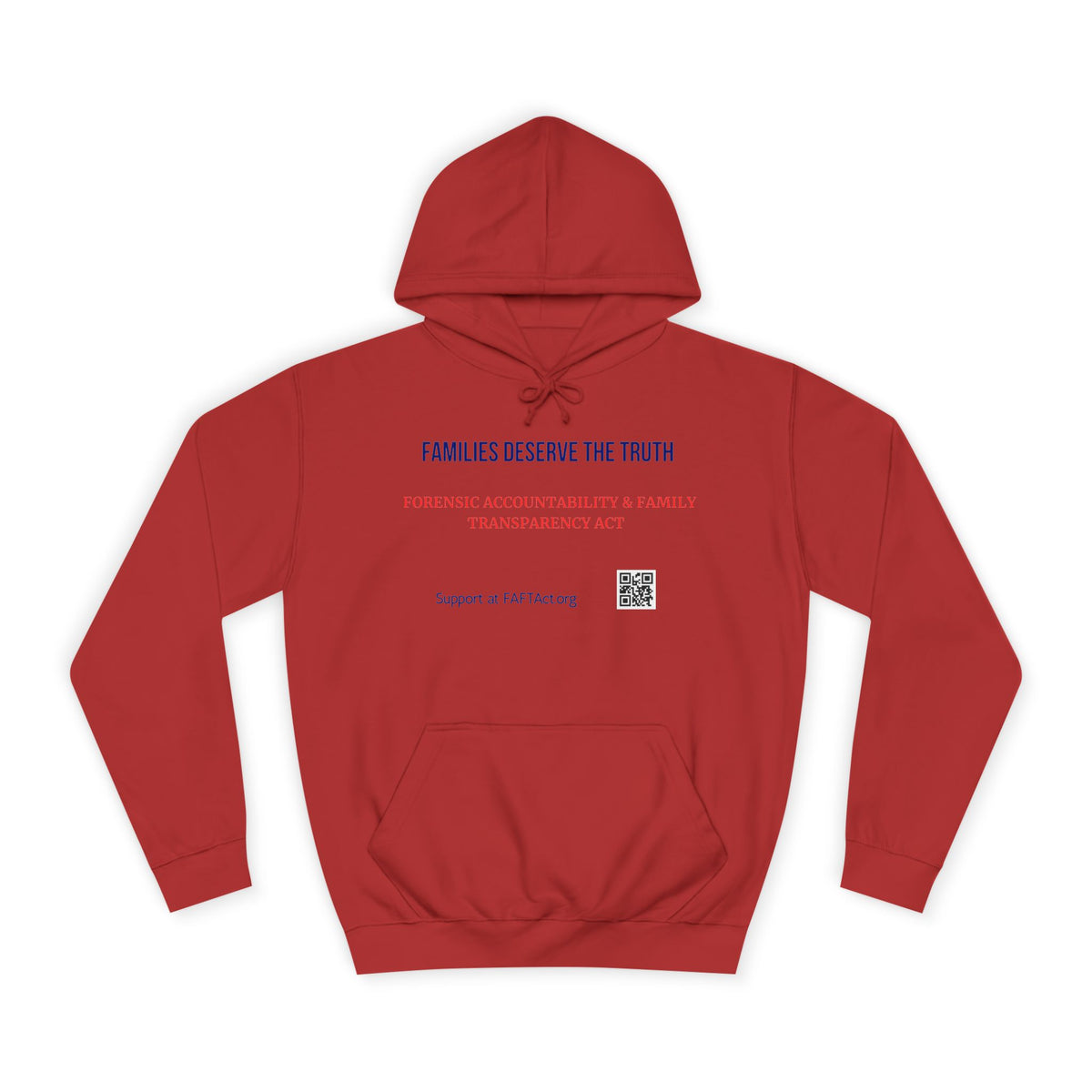 Families Deserve The Truth Hoodie (Red/Blue) Colors