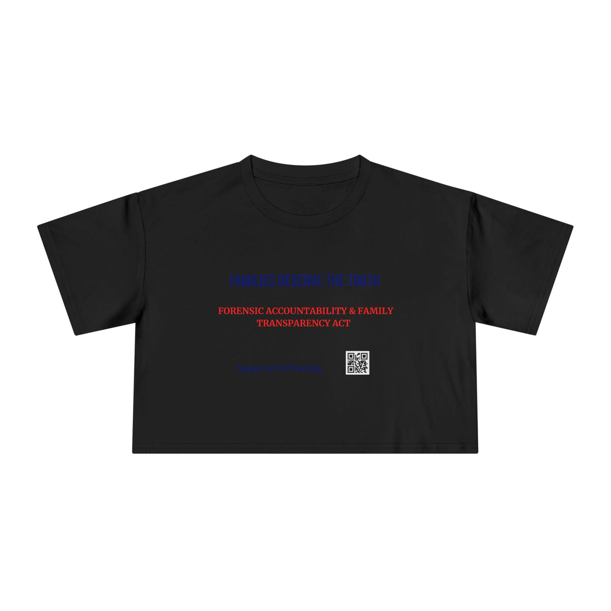 Women's Crop Families Deserve The Truth — Graphic Tee