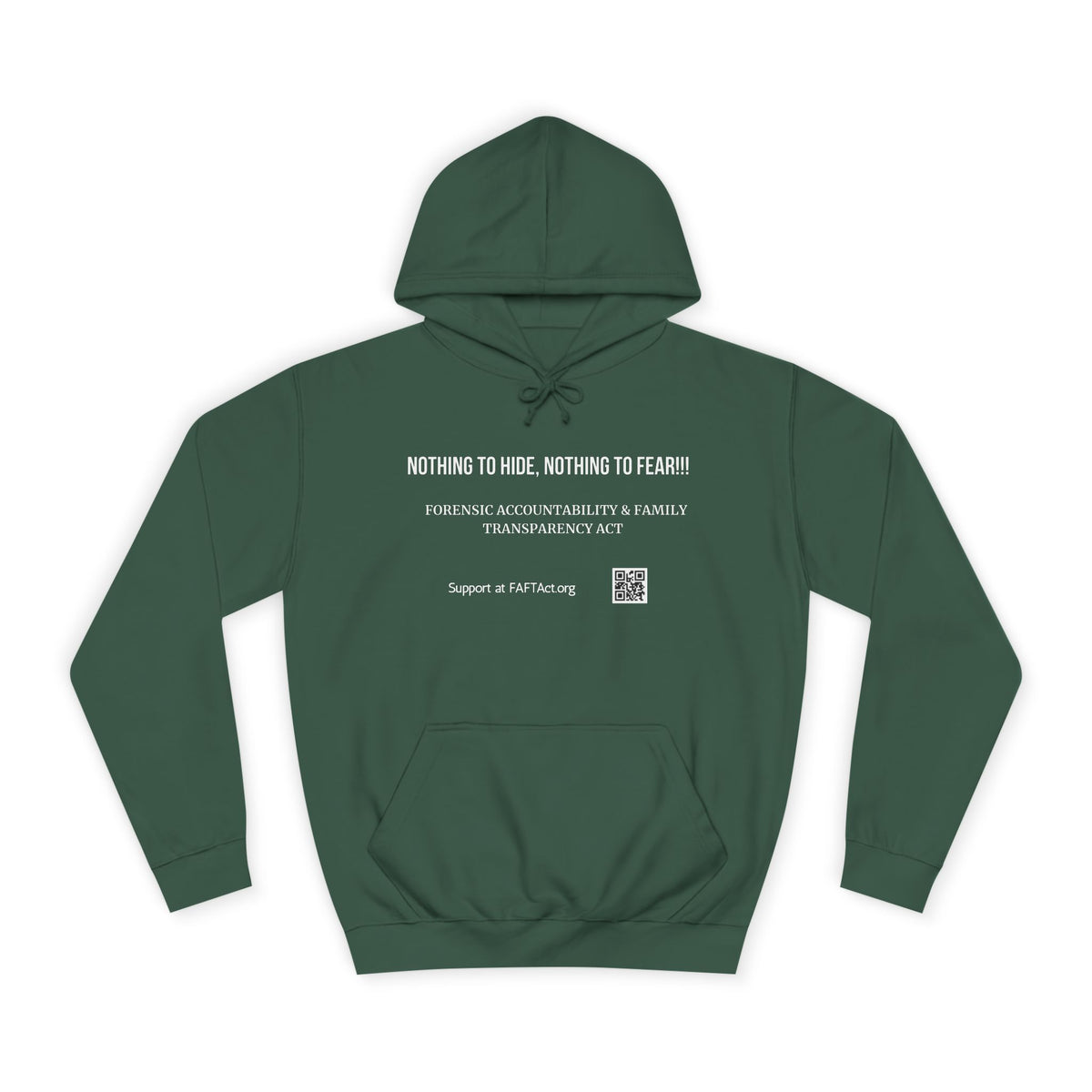 Nothing to Hide, Nothing to Fear!!! Hoodies Colors