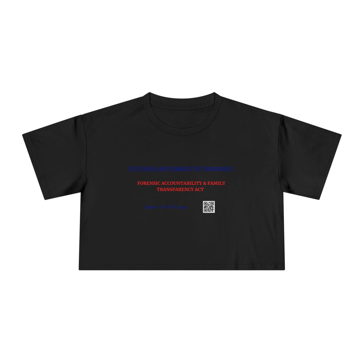 Women's Crop State Surveillance Demands State Transparency — Graphic Tee